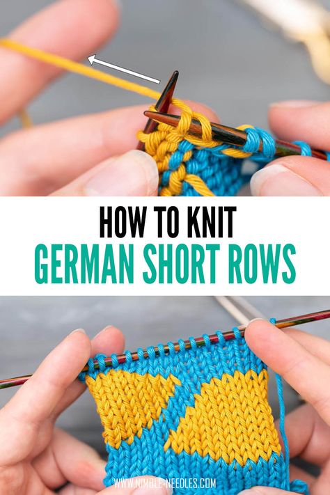 Short Row Knitting Patterns, German Short Rows Tutorials, German Short Rows Knitting, Short Rows Knitting Tutorials, Short Rows Knitting, Nimble Needles, Advanced Knitting Techniques, German Short Rows, Knit Techniques