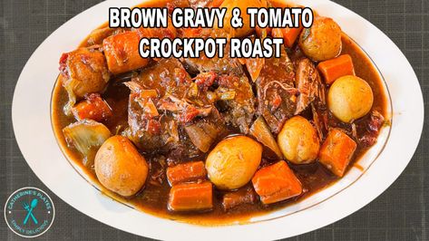 Brown Gravy Roast With Tomato Gravy, Tomato Pot Roast, Roast With Tomatoes Crock Pot, Roast In The Crockpot, Catherine's Plates, Roast Beef Crock Pot Recipes, Easy Brown Gravy, Roast Crockpot, Crockpot Soups