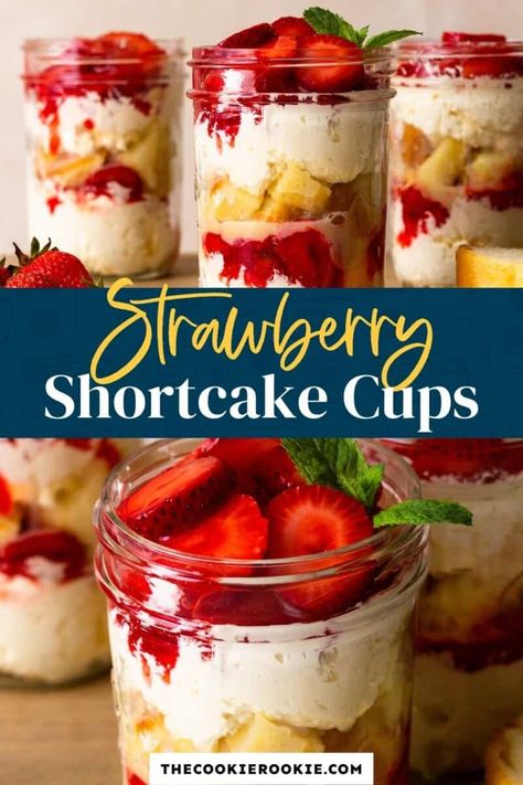 Mini Strawberry Shortcake Cheesecake, Strawberry Shortcake In A Cup Easy, Strawberry Shortcake Single Serve, Mini Strawberry Trifle, Strawberry Trifle Cups, Strawberry Shortcake In Cups, Strawberry Dessert Shooters, Mason Jar Strawberry Shortcake, Strawberry Desserts Cups