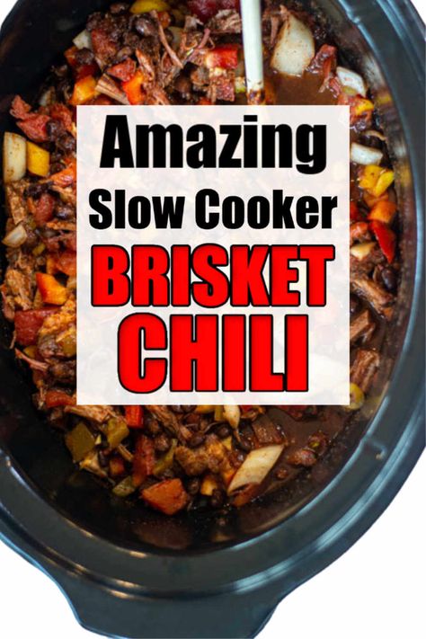 Brisket Chili Recipe in the Slow Cooker Brisket Chilli Recipes, Brisket Chili Crockpot, Brisket Chilli, Smoked Brisket Chili Recipe, Leftover Smoked Brisket, Brisket Chili Recipe, Smoked Brisket Chili, Beer Brat, Brisket Crock Pot