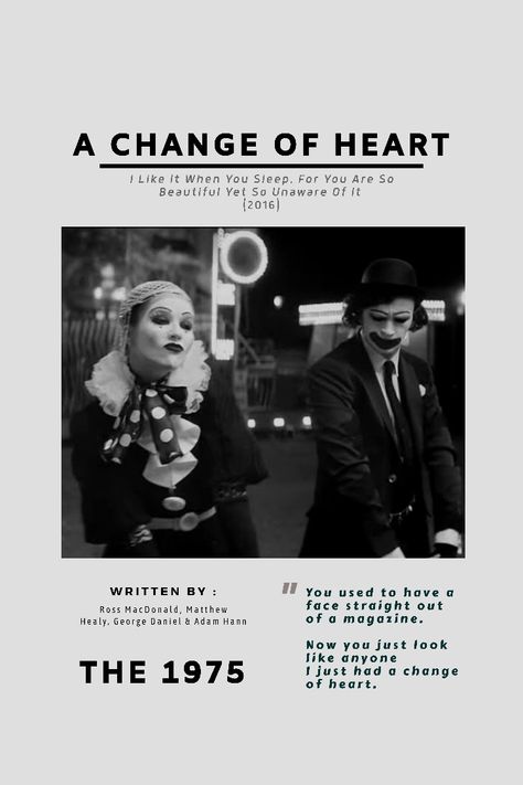 A Change Of Heart The 1975, The 1975 Quotes Lyrics, The 1975 Poster Aesthetic, 1975 Quotes, 1975 Posters, 1975 Songs, The 1975 Quotes, The 1975 Songs, 1975 Lyrics