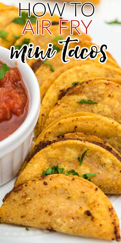 If you love quick and easy appetizers, you'll love how easy it is to air fry mini tacos. Serve with your favorite toppings for a quick snack or easy dinner! Mini Fried Tacos Corn Tortillas, Diy Mini Tacos, Taco In Air Fryer, Mini Fried Tacos, Air Fryer Crispy Tacos, Homemade Mini Tacos, Tiny Tacos Recipe, Mini Quesadillas Appetizers, Mini Street Tacos