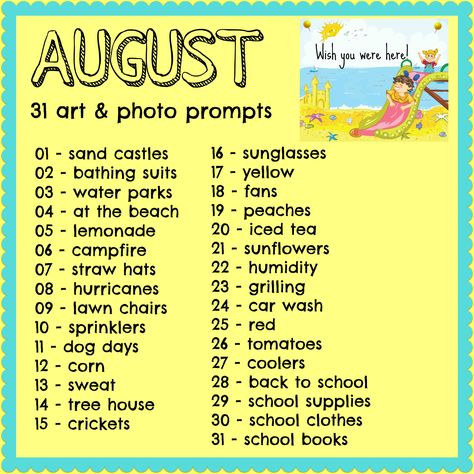 31 Art & Photo Prompts for the month of August August Drawing Prompts, August Drawing Ideas, August Drawing Challenge, August Art Challenge, August Drawing, Sketch Prompts, Painting Prompts, Instagram Prompts, August Art