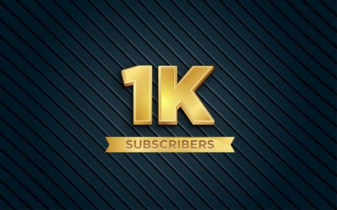 1k subscribers banner templete with 3d editable text effect. Premium Vector Subscribe Photo, Danish Image, 1k Subscribers, Celebration Design, Ancient History Facts, Youtube Banner Template, Graphic Design Images, Funny Attitude Quotes, Youtube Banner