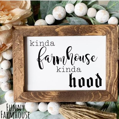 Our Kinda Farmhouse Kinda Hood sign perfectly describes our love for decor and music! If this is you or you know someone who can relate grab one today.About Our Small Signs-7" X 5" X 1 1/2" (dimensions)-No hardware needed, will hang or sit by itself-All stained in a custom chocolate color-Background color painted white Sign For Home Decor, Kinda Farmhouse Kinda Hood, Funny Chalkboard Signs For Home, Farmhouse Mason Jar Decor Diy, Cute Kitchen Signs Farmhouse, Cute Farmhouse Signs, Small Signs For The Home, Quotes For Signs Home, House Decor With Cricut