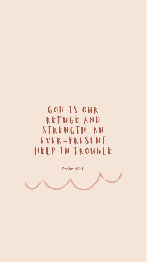 Wallpapers With Bible Verses, Light Brown Wallpaper, Jesus Verses, Study Wallpaper, Psalm 46 1, Wallpaper For My Phone, Keeping Faith, Christian Advice, Psalm 91 4