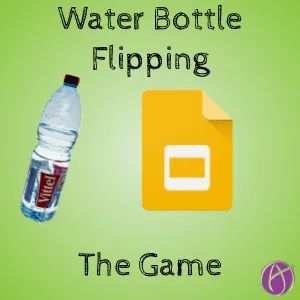 Play the Water Bottle Flipping Game Bottle Flip Game, Water Bottle Flip, Bottle Flip, Small Water Bottle, Teacher Tech, Water Background, Instructional Strategies, Cool Tech, Google Slides