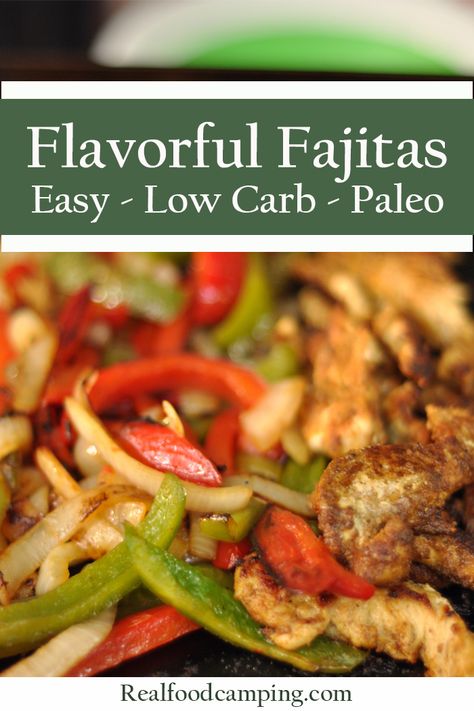 Camping Fajitas, Easy Fajita Recipe, Camping Meal Planning, Healthy Camping Food, Camping Meal, Best Camping Meals, Camping Menu, Fajita Recipe, Easy Paleo