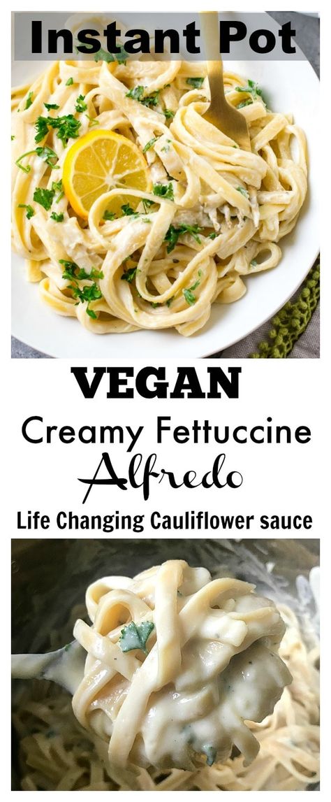 The best vegan and gluten free tasting pasta sauce you will ever make. So easy to make ahead and freeze this non dairy sauce. Low in calories too! #veganpasta #instantpot #cauliflower Gluten Free White Sauce, Vegan Fettuccine Alfredo, Gf Pasta, Cauliflower Alfredo Sauce, Vegan Pasta Sauce, Vegan Alfredo Sauce, Cauliflower Sauce, Vegan Alfredo, Vegan Entrees