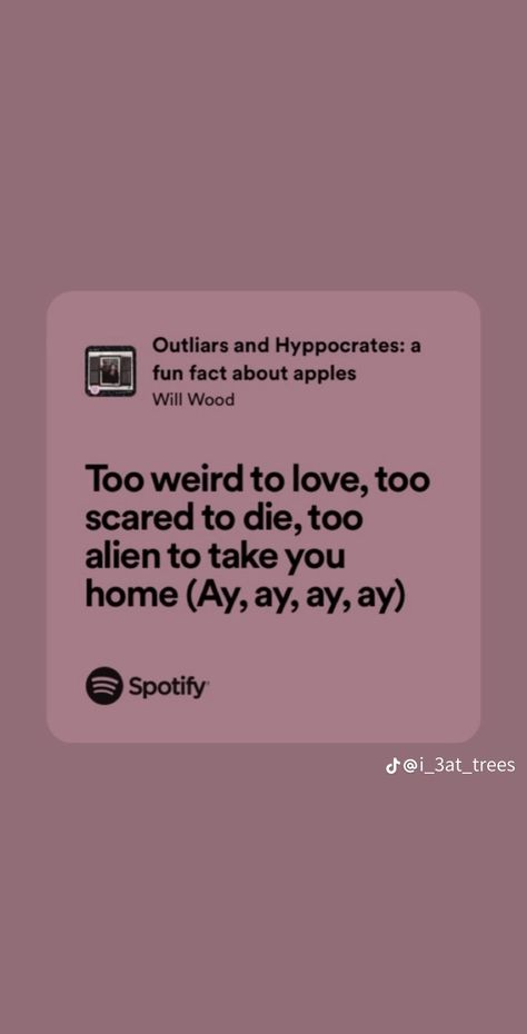 Too weird to love, too scared to die, too alien to take you home Will Wood Lyrics, Discord Status Ideas, Discord Status, Status Ideas, Will Wood, Music Taste, The Animals, Wii, Fun Facts