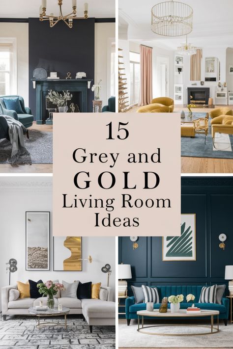 15 grey and gold living room ideas displayed in a collage of elegant interiors. Neutral And Gold Home Decor, Grey White Gold Color Palette, Elegant Small Living Room Ideas Modern, Grey And Gold Color Scheme, Grey And Brass Living Room, Grey Walls Gold Accents, Modern Formal Living Room Decor, Grey Black And Gold Living Room, Grey And Gold Decor