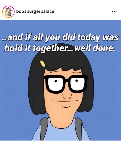 Bobs Burgers Memes, Bob Burgers, Bobs Burgers Funny, Laughter Medicine, Bobs Burger, Tina Belcher, Spiritual Wallpaper, Bob's Burgers, Human Decency