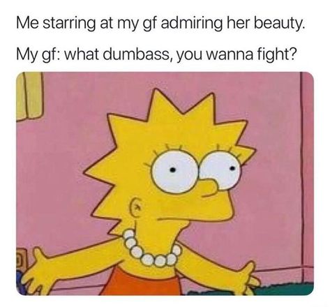 Factory settings in all women tbh My Gf, Me Me, My Boyfriend, The Simpsons, Memes, Funny, Beauty