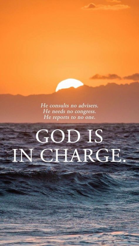 God is in charge. Get out of His way in your life and let Him take over. God Is In Charge, Max Lucado, Bible Coloring Pages, Biblical Quotes, Praise God, God Jesus, Spiritual Inspiration, Christian Inspiration, Faith In God