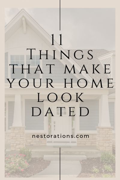 Discover 11 features that make your home look dated and how you can update your home so it looks current. Updating Older Home On A Budget, Update Older Home, Update Home Without Remodeling, Update Dated Home, Update Home Decor, Whole House Makeover, Update 1950s Home, Modernized Old Homes, 1940s Modern Home