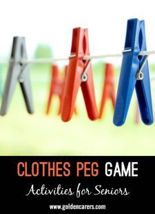 Clothes Peg Game: History of Clothespins / Pegs Elderly Activities Games, Clothes Pin Game, Geriatric Activities, Seniors Activities, Peg Game, Assisted Living Activities, Activities For Seniors, Relay Games, Clothes Pin Games