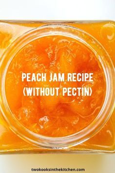 Peach Jam Recipe From Frozen Peaches, Frozen Peach Jam Recipe, Peach Jam From Canned Peaches, Peach Refrigerator Jam, Peach Freezer Jam No Pectin, Peach Jam Recipe Canning No Pectin, Peach Preserves Recipe Easy No Pectin, Easy Peach Jam Recipe No Pectin, Peach Preserves Recipe No Pectin