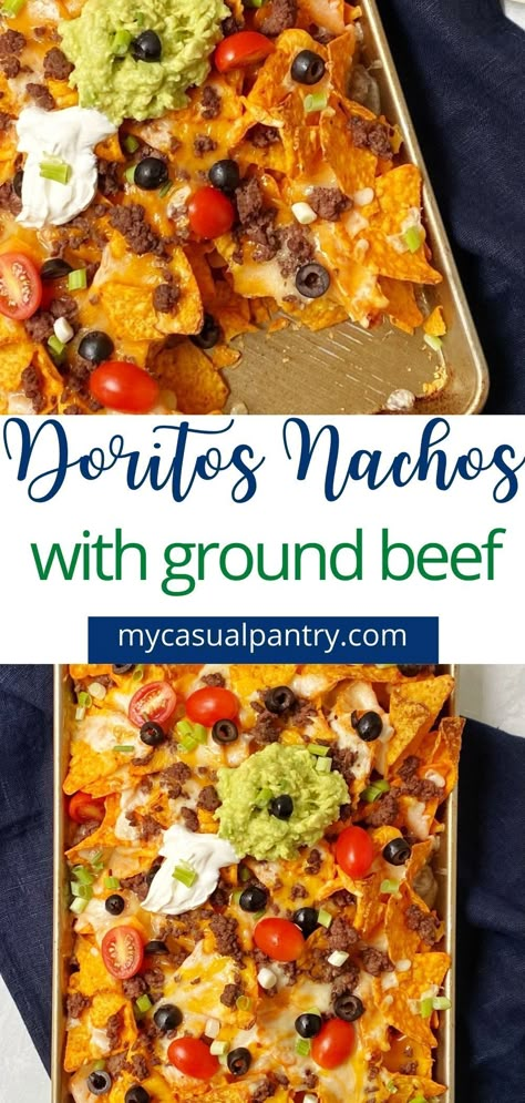 Dorito Nacho Bake, Dorito Snack Ideas, Beef Nacho Recipes, Super Nachos Ground Beef, Nachos With Ground Beef, Ground Beef Nachos, Loaded Nachos Recipe, Doritos Recipes, Best Nacho Recipe