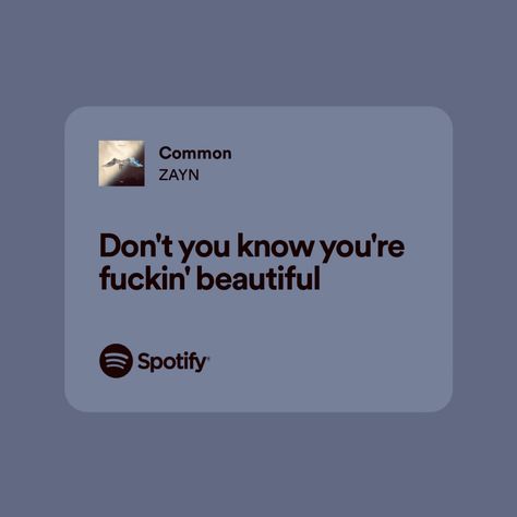 Zayn Lyrics Spotify, Spotify Board, Zayn Malik Songs, Zayn Malik Lyrics, Zayn Lyrics, Relatable Lyrics, Song Lyric Posters, Song Lyric Quotes, Spotify Lyrics