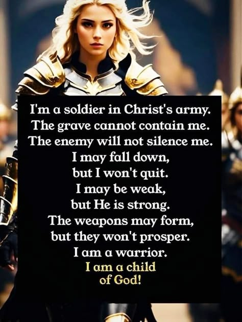 Christian Pics, Christian Woman Encouragement, Warrior Of God, A Thought For The Day, Jesus My Savior, Women Of God, Christ Quotes, Gods Girl, Christian Quotes Prayer