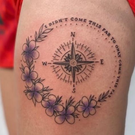 Compass Tattoo Quotes, Compass With Daisy Tattoo, Compass With Flowers Tattoo Feminine, Compass Tattoo With Quote, Flower Compass Tattoo Design, Compass Feminine, Floral Compass Tattoo, Limitless Tattoo, Compass Quotes Inspirational