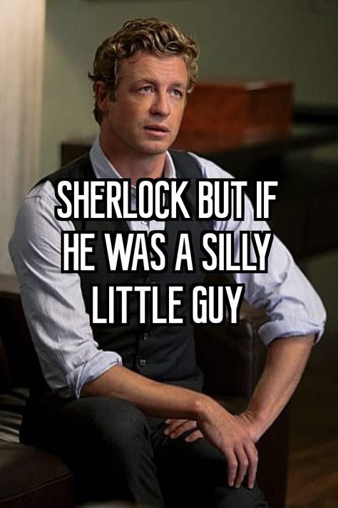 The Mentalist Funny, The Mentalist Aesthetic, Red John The Mentalist, The Mentalist Fanart, Mentalist Quotes, The Mentalist Wallpaper, Jisbon Mentalist, Mentalist Patrick Jane, Patrick Jane