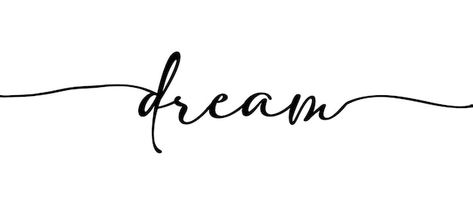 Vector dream continuous one line calligr... | Premium Vector #Freepik #vector #motivational-poster #inspirational-poster #positive-quotes #life-quotes Word Line, Art For Wall, Line Sketch, Motivational Poster, Continuous Line, Quotes Life, Vector Photo, Handwriting, Premium Vector