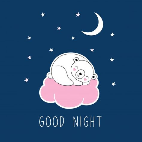 Cute Good Night Quotes, Good Night Quotes Images, Sweet Dreams Baby, Happy Week End, White Polar Bear, Beautiful Good Night Images, Good Night Love Images, Cute Good Night, Good Night Gif