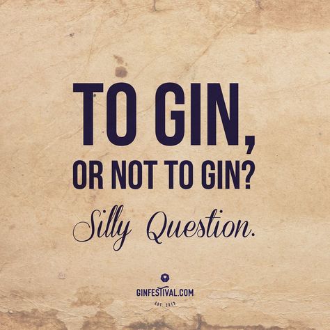 It's #worldtheatreday so we dug out our favourite Shakespeare quote  www.ginfestival.com  #gin #ginfestival #ginstagram #ginspiration #ginoclock Rum Quotes, Rum Liquor, Gin Quotes, Gin Festival, Alcohol Quotes, Dug Out, Gin Tasting, Gin Drinks, Silly Questions