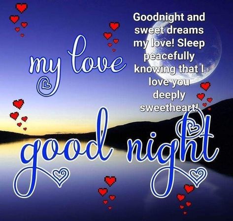 Goodnight Sweetheart, Good Morning Love You, Cheesy Love Quotes, Sweet Dreams My Love, I Like You Quotes, Lee Greenwood, Good Night Sweetheart, Good Night I Love You, Futuristic House