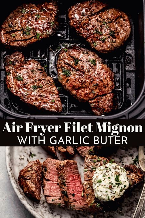 Learn how to cook filet mignon in the air fryer in less than 20 minutes! The foolproof cooking method and temperature guide yield an effortless yet impressive steak dinner every time. Top your filets with homemade compound butter and enjoy! Air Fryer Steaks Filet, Healthy Filet Mignon Recipes, Fillet Mignon Recipes Air Fryer, Filet Mignon Recipes Air Fryer, How To Cook Filet Mignon In The Oven, Steak Air Fryer Recipes Medium Rare, Pan Fried Filet Mignon Steaks, Easy Filet Mignon Recipes, Petite Filet Mignon Recipe