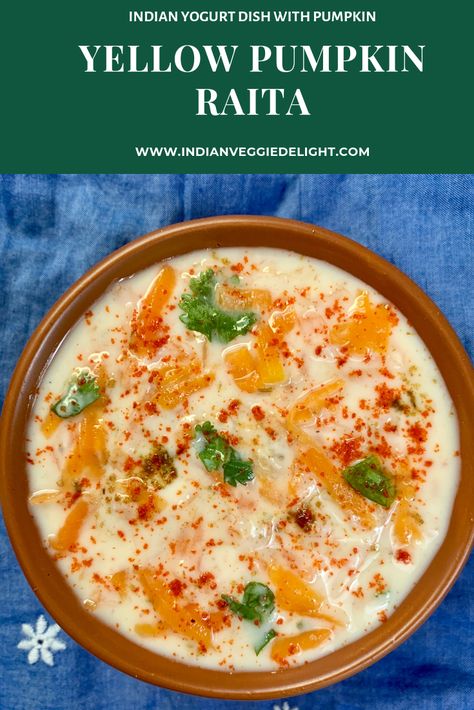 Yellow Pumpkin Raita or Kaddu ka Raita is an easy to make accompaniment made using grated pumpkin, yogurt and few spices.|indianveggiedelight.com Pumpkin Yogurt, Raita Recipe, Indian Dinner Recipes, Yellow Pumpkin, Indian Side Dishes, Indian Recipes Authentic, Indian Chicken Recipes, Pumpkin Recipes Healthy, Healthy Indian Recipes