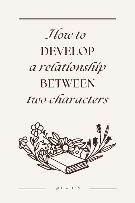 Developing a relationship between two characters can be tricky. If you go too fast, readers won't get attached. If you take things too slow, they might get bored. So how do you make sure readers are hooked and ship your lovebirds? Click the pin to read the post on how to develop a relationship and comment to let me know what you think!  #writers #write #writingtips #writinganovel #bookwriting #writinginspiration #thewriteen #characterdevelopment #creativewriting #characterbackstory #novel #book How To Write A Relationship, Writing Good Characters, How To Make Two Characters Meet, How To Write A Romance Novel, Writing Relationships, Writing Hobby, Prop Modeling, Write Romance, Character Relationships