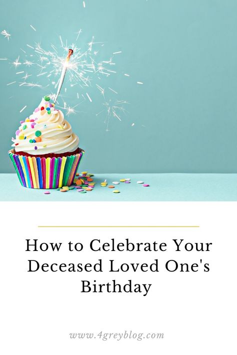 How To Celebrate A Loved Ones Birthday In Heaven, Birthday Remembrance Ideas, Ideas To Celebrate A Heavenly Birthday, Celebrating A Loved Ones Birthday In Heaven Ideas, Celebrating Heavenly Birthday Ideas, Remembering Loved Ones Passed Birthday, Moms First Birthday In Heaven, Heavenly Birthday Celebration Ideas, Memorial Birthday Celebration Ideas