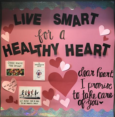 Live smart for a healthy heart! Heart disease poster display. Valentines Health Bulletin Board, Heart Health Poster Ideas, Heart Awareness Month Ideas, Heart Health Month Bulletin Board, Heart Health Month Ideas, Heart Awareness Month Bulletin Board, Disease Project Ideas, Heart Health Awareness Month Ideas, Heart Health Bulletin Board Ideas