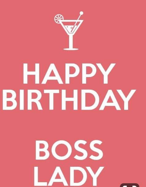 Happy Birthday Boss Lady, Birthday Funnies, Boss Birthday Quotes, Lady Images, Blessed Birthday, Happy Birthday Boss, Happy Birthdays, Happy Birthday Woman, Birthday Daughter