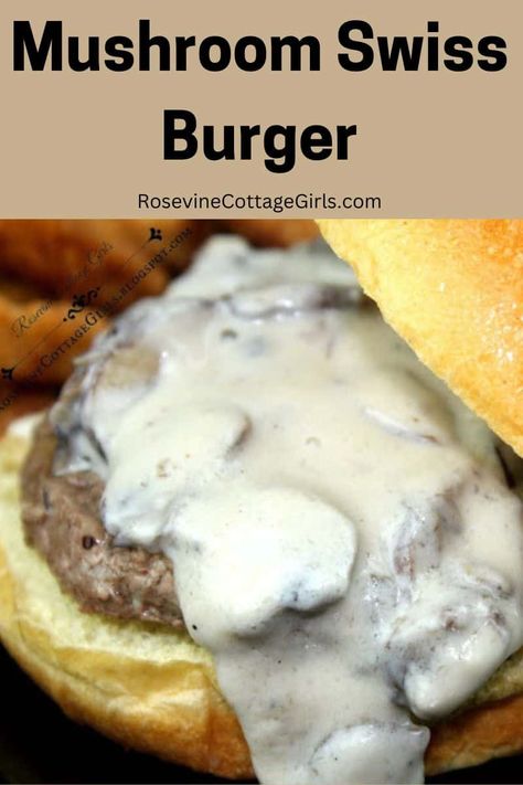 This Mushroom Swiss burger is a delicious mix of mushrooms, Swiss cheese and creamy Alfredo sauce. I first had a Mushroom Swiss Burger like it at Cheddar's restaurant and fell in love! Mushroom Sauce For Hamburgers, Mushroom Swiss Burger Sauce, Mushroom Sauce For Burgers, Mushroom Swiss Burger Recipe, Mushroom Burger Recipe, Swiss Burger, Mushroom Swiss Burger, Creamy Alfredo Sauce, Mushroom Burger