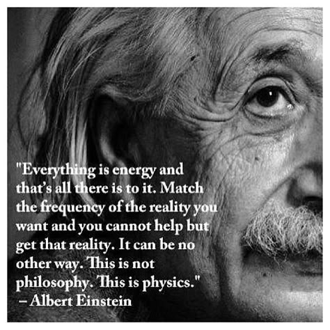 Quotes Intelligence, Quantum Physics Spirituality, Spiritual Awakening Higher Consciousness, God's Help, Everything Is Energy, Energy Quotes, Universe Quotes, Awakening Quotes, Albert Einstein Quotes