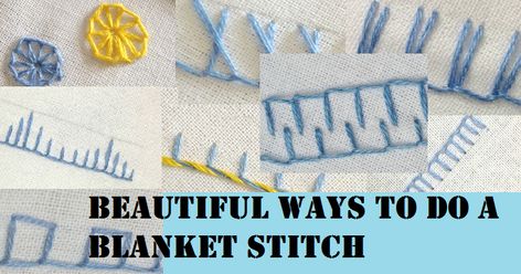 The versatile Blanket stitch can be used for edging and decorative work in as many as 9 ways - checkout the variations of this beautiful stitch Hand Stitching Tutorial, Crochet Heart Pattern, Wool Quilts, Sewing Book, Edge Stitch, Crochet Stitches Patterns, Hand Embroidery Stitches, Wool Applique, Blanket Stitch