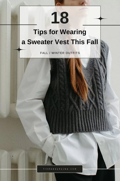 Discover 18 tips for wearing a sweater vest this Fall and make the most of this trendy knitted piece that is both fun and versatile. How To Wear A Sweater Vest, Sweater Vest Street Style, How To Style Sweater Vest, Knit Vest Outfits For Women, Sleevless Sweater, Fall Vest Outfits, How To Style A Sweater Vest, Vest Outfit Women, Sweater Vest Outfit Women