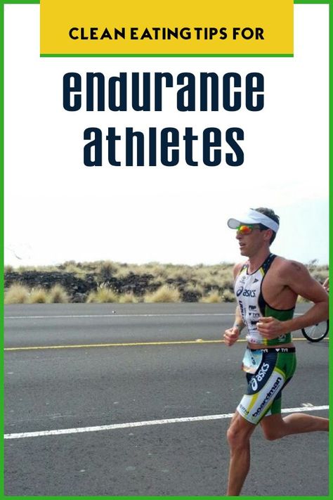 Clean Eating Tips for Endurance Athletes -what to eat for peak performance during a workout or on race day Endurance Athlete Nutrition, Runners Diet Plan, Runner Diet, Weight Routine, Beginner Running, Weight Training Routine, Running Nutrition, Muscular Endurance, Healthier Choices