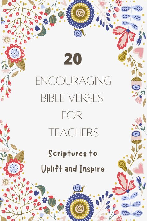 20 Encouraging Bible Verses For Teachers: Scriptures To Uplift And Inspire - Scripture For Teachers Appreciation, Verse For Teachers, Scripture For Teachers, Bible Verses For Teachers, Teacher Bible Verse, Teacher Devotions, Christian Teacher Quotes, Verses For Teachers, Teacher Encouragement Quotes