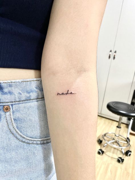 Spanish Script Tattoo, Spanish Word Tattoos, Nada Tattoo, Spanish Tattoos, Mini Tats, Freedom Tattoos, Script Tattoo, Tattoo Script, Spanish Words