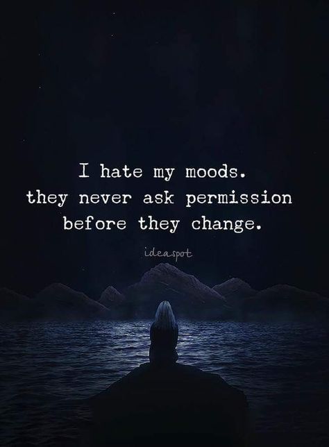 Mood Swing Quotes, Disappointment Quotes, Moody Quotes, Inspirtional Quotes, Current Mood Meme, Rare Words, Simple Quotes, My Mood, Personal Quotes