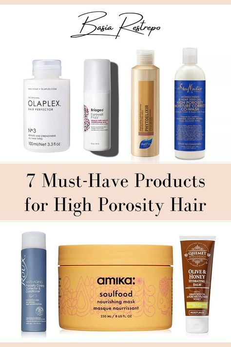 Text in the middle that says: 7 Must-Have Products for High Porosity Hair. Above the text is 4 hair care products and below the text is 3 more products. High Porosity Hair Regimen, Frizzy Hair Routine, Hair Care Frizzy, Life In New York, Healthy Hair Routine, High Porosity Hair, Frizzy Curly Hair, Holy Grail Products, Diy Beauty Treatments