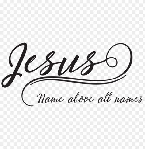 Names In Calligraphy, Jesus Clipart, Background Png Images, Giving Thanks To God, Design Tshirts, Bible Words Images, Typo Design, Spiritual Songs, Words Of Jesus