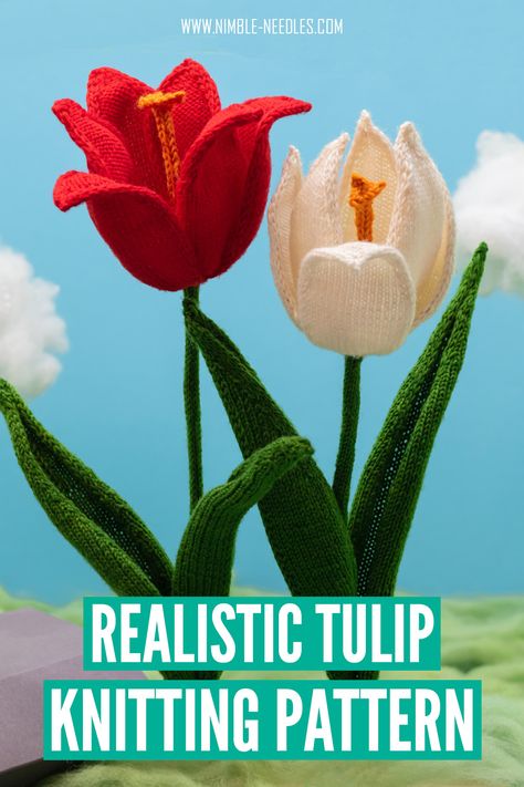 two knitted tulips and the headline tulip knitting pattern Knitted Tulips Free Pattern, Knitted Flowers Free Pattern, Knit Flowers Free Pattern, Tulip Knitting Pattern, Knitted Flowers Free Pattern Easy, Knit Plants, Tulip Knitting Chart, Tulips From Holland Crochet Pattern, Knit Tulip Pattern