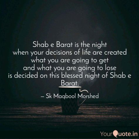 Shab E Barat Quotes, Quran Quotes In English, Shab E Baraat, Saw Quotes, Ramadan Mubarak Wallpapers, Shab E Barat, Blessed Night, Short Meaningful Quotes, Birthday Girl Quotes