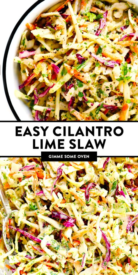 This Cilantro Lime Slaw recipe is easy to make in just 10 minutes, it tastes extra fresh and light, and it can work great as a zesty side dish or as a topping for fish tacos, burgers, sandwiches and more. Definitely a fresh and healthy slaw recipe to keep in your back pocket! | gimmesomeoven.com #coleslaw #slaw #healthy #mexican #vegetarian #salad #makeahead #side Cilantro Lime Vegetables, Light And Refreshing Side Dishes, Meals With Cole Slaw, Garlic Lime Slaw, Cabbage Salad For Fish Tacos, Recipes With Cole Slaw Cabbage, Cole Slaw Healthy Recipe, Light Slaw Dressing, Mexican Salad Dressing Recipes Healthy