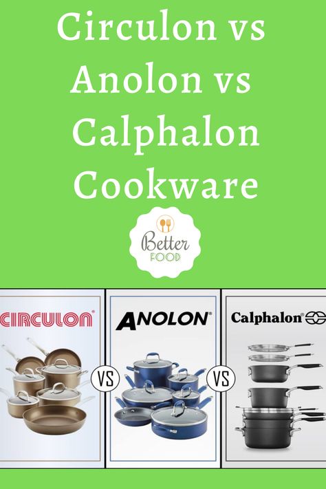 Choosing the right cookware is an important decision for any home cook. Learn the differences between the popular brands Circulon, Anolon and Calphalon. #Circulon_vs_Anolon_vs_Calphalon_Cookware #Anolon_vs_Calphalon_Cookware #Circulon_vs_Anolon_Cookware #Circulon_vs_Calphalon_Cookware #Difference_between_Calphalon_and_Anolon_and_Calphalon_Cookware #Anolon_and_Calphalon_Cookware #Circulon_and_Anolon_Cookware #Circulon_and_Calphalon_Cookware #Calphalon_Cookware_reviews #Betterfood_co Beautiful Cookware, Circulon Cookware, Anolon Cookware, Calphalon Cookware, Cookware Set Stainless Steel, Ceramic Cookware, Copper Cookware, Resin Uses, Cooking Pan